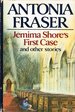 Jemima Shore's First Case and Other Stories