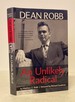 Dean Robb, an Unlikely Radical [Signed Copy]