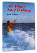 All About Surf Fishing a Complete Guide to Fishing the Ocean's Edges