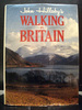 John Hillaby`S Walking in Britain