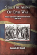 Still the Arena of Civil War: Violence and Turmoil in Reconstruction Texas, 1865-1874