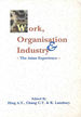 Work, Organisation & Industry: the Asian Experience