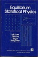 Equilibrium Statistical Physics (Advanced Reference Series Physical and Life Sciences)