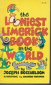 Looniest Limerick Book in the World