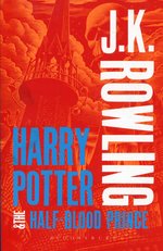 Harry Potter and the Half-Blood Prince (Harry Potter 6 Adult Cover)