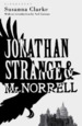 Jonathan Strange and Mr Norrell: the Bloomsbury Phantastics