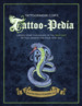 Tattoo-Pedia: Choose From Over 1, 000 for the Hottest Tattoo Designs for You New Ink!