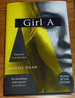 Girl a: an Astonishing New Crime Thriller Debut Novel From the Biggest Literary Fiction Voice of 2021 (Signed Limited Edition)