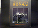 The Creative Art of Bonsai