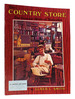 The Country Store the General Store of Yesterday