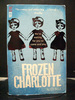 Frozen Charlotte the First Book in the Red Eye