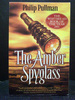 The Amber Spyglass Third Book Dark Materials Series