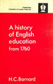 History of English Education From 1760 (Unibooks S. )