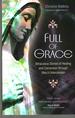 Full of Grace; Miraculous Stories of Healing