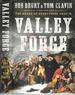 Valley Forge: the Heart of Everything That is