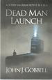 Dead Man Launch (a Todd Ingram Novel, Book 6)