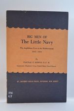 Big Men of the Little Navy the Amphibious Force in the Mediterranean 1943-1944