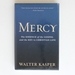 Mercy: the Essence of the Gospel and the Key to Christian Life