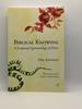 Biblical Knowing: a Scriptural Epistemology of Error