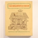 The Briarpatch Book: Experiences in Right Livelihood and Simple Living