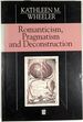 Romanticism, Pragmatism and Deconstruction