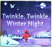 Twinkle, Twinkle, Winter Night