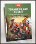 Tomahawk and Musket: French and Indian Raids in the Ohio Valley 1758