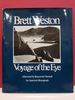 Brett Weston: Voyage of the Eye
