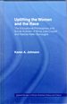 Uplifting the Women and the Race: the Lives, Educational Philosophies and Social Activism of Anna Julia Cooper and Nannie Helen Burroughs (Studies in African American History and Culture)