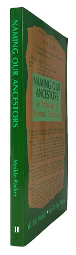 Naming Our Ancestors: an Anthology of Hominid Taxonomy