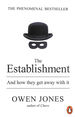 The Establishment: and How They Get Away With It