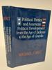 Political Parties and American Political Development From the Age of Jackson to the Age of Lincoln