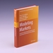 Modeling Markets: Analyzing Marketing Phenomena and Improving Marketing Decision Making (International Series in Quantitative Marketing)