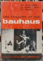 The Theater of the Bauhaus