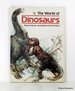 The World of Dinosaurs