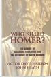 Who Killed Homer? : the Demise of Classical Education and the Recovery of Greek Wisdom