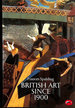 British Art Since 1900: -World of Art Series-(E)