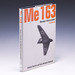 Me 163: Rocket Interceptor, Volume One