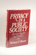 Privacy in a Public Society: Human Rights in Conflict