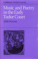 Music and Poetry in the Early Tudor Court (Cambridge Studies in Music)