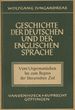 Geschichte Der Deutschen Und Der Englischen Sprache Teil I: Vom Urgermanischen Bis Zum Beginn Der Literarischen Zeit