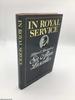 In Royal Service; Letters & Journals of Sir Alan Lascelles From 1920 to 1936