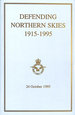 Defending Northern Skies 1915-1995