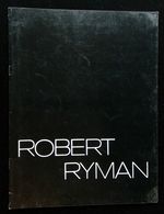 Robert Ryman [January 4 to January 27 1979]