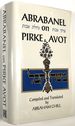 Abrabanel on Prike Avot: a Digest of Rabbi Isaac Abrabanel's "Nahalat Avot" With Selections From Other Classical Commentaries on Pirkei Avot