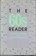 The Sixties Reader