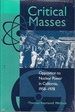 Critical Masses: Opposition to Nuclear Power in California, 1958-1978