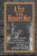 A Fist in the Hornet's Nest: On the Ground in Baghdad Before, During & After the War