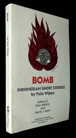 Bomb: Indonesian Short Stories [University of Wisconsin Center for Southeast Asian Studies, Monograph 3]