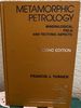 Metamorphic Petrology Mineralogical, Field, and Tectonic Aspects: Second Edition